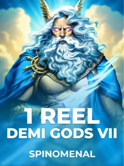 1 Reel - Demi Gods VII